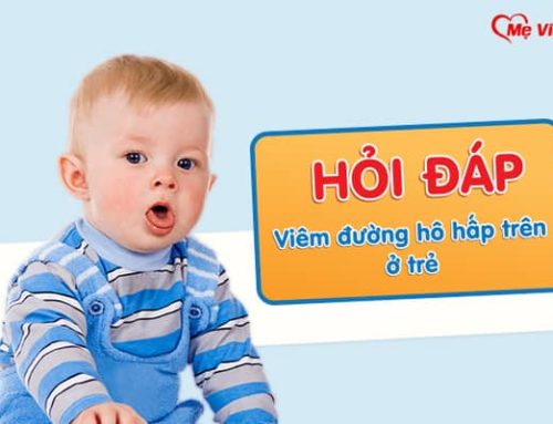 Hỏi Đáp Viêm Đường Hô Hấp Trên Ở Trẻ