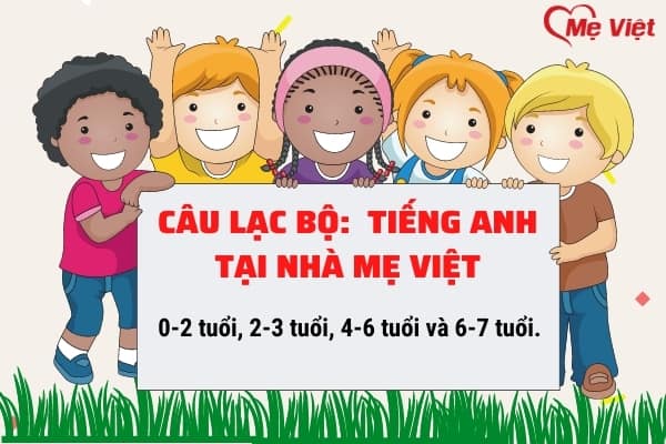 CÂU LẠC BỘ TIẾNG ANH TẠI NHÀ MẸ VIỆT