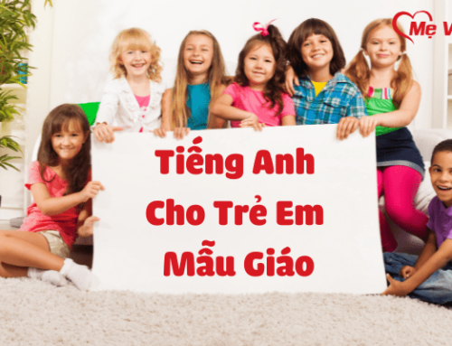 Tiếng Anh Cho Trẻ Em Mẫu Giáo