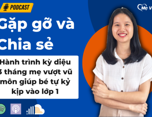 Hành trình kỳ diệu 3 tháng mẹ vượt vũ môn giúp bé tự kỷ kịp vào lớp 1